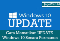 Cara Mematikan Update Windows 10 Permanen