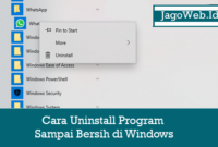 Cara Uninstall Program Sampai Bersih di Windows