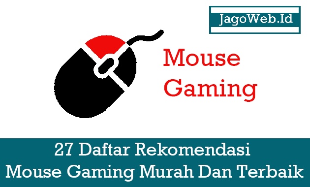 Rekomendasi Mouse Gaming Murah