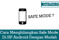 Cara Menghilangkan Safe Mode Di HP Android Dengan Mudah