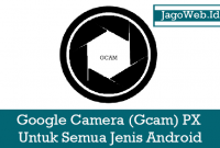 Download Google Camera (Gcam) PX 8.1 APK Terbaru