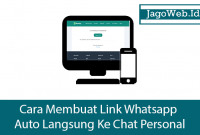 Cara Membuat URL Whatsapp Auto Langsung Ke Chat Personal